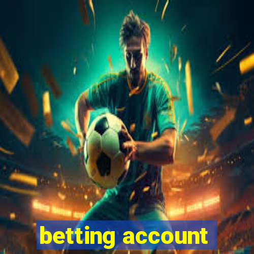 betting account