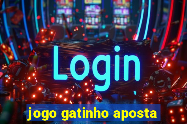 jogo gatinho aposta