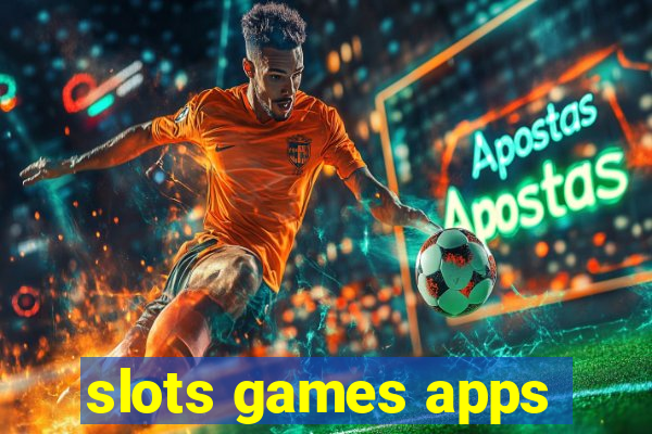 slots games apps