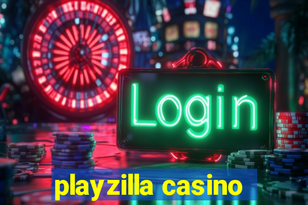 playzilla casino