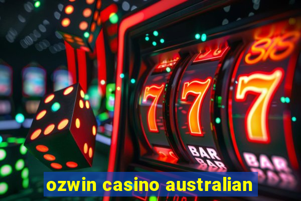 ozwin casino australian