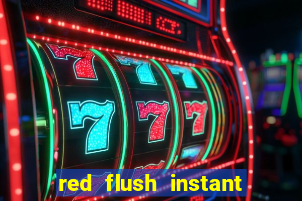 red flush instant play casino