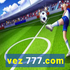 vez 777.com