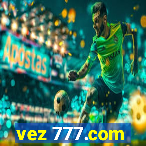 vez 777.com