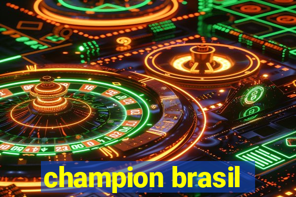 champion brasil