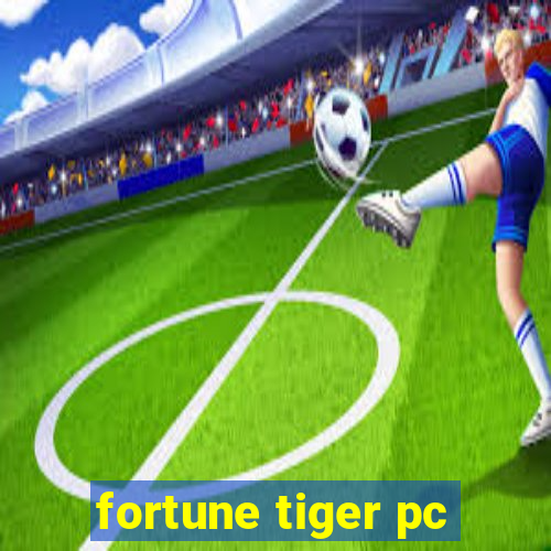 fortune tiger pc