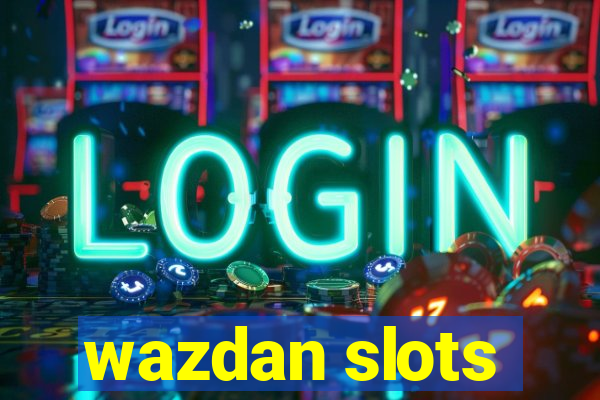 wazdan slots