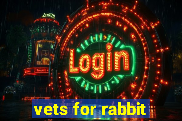 vets for rabbit