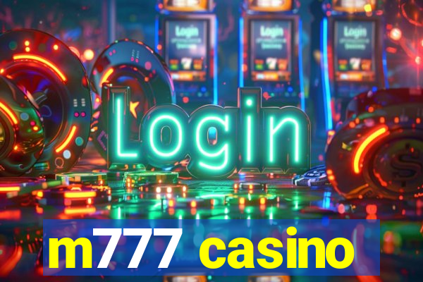 m777 casino