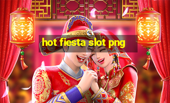 hot fiesta slot png