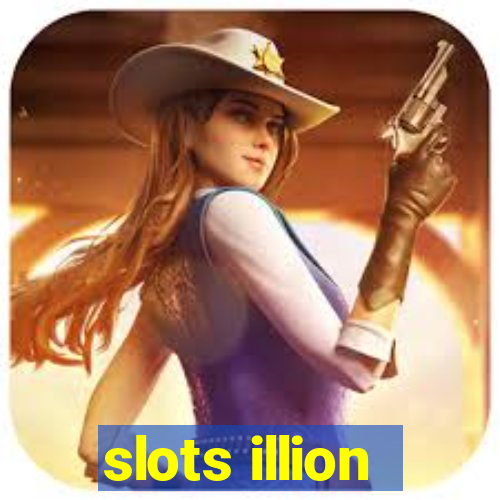 slots illion