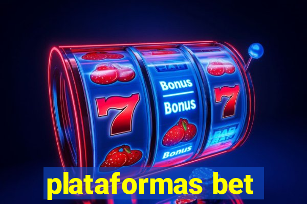 plataformas bet