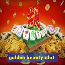 golden beauty slot