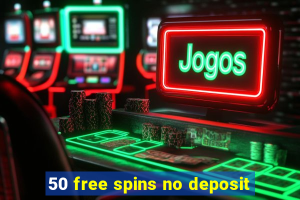 50 free spins no deposit