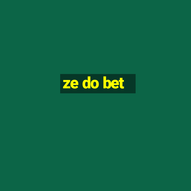 ze do bet