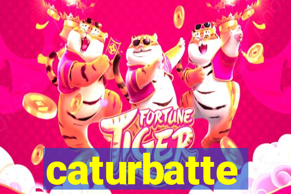 caturbatte