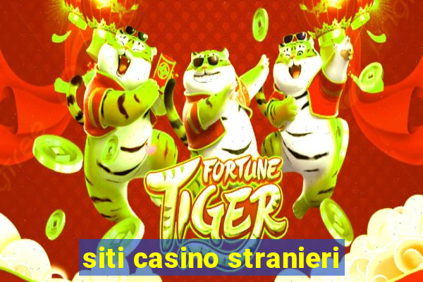 siti casino stranieri