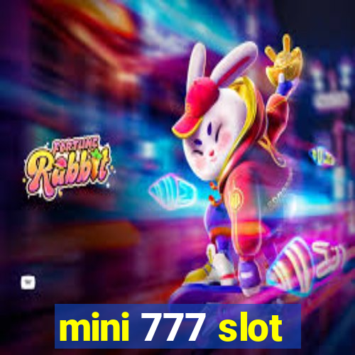 mini 777 slot