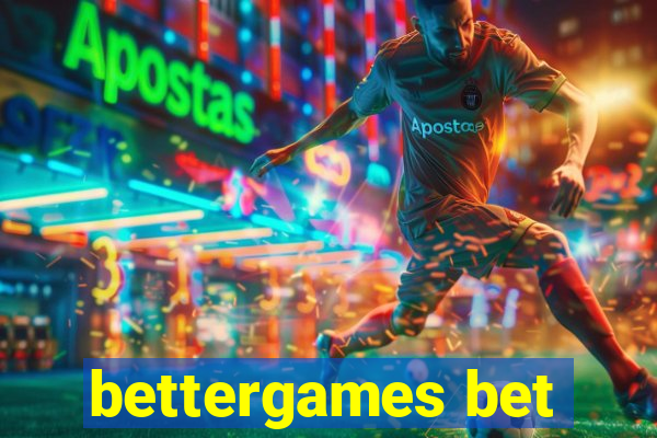 bettergames bet