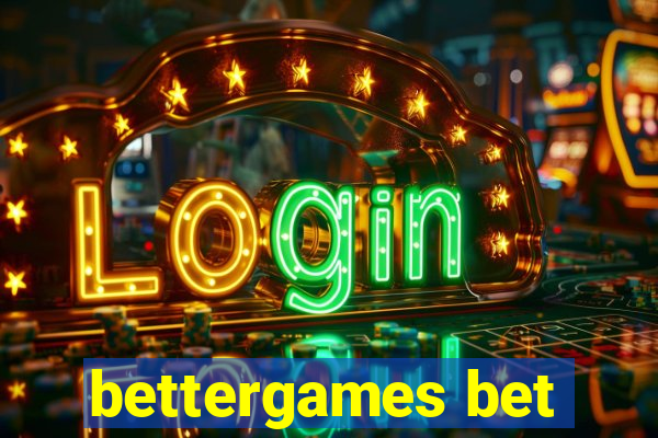 bettergames bet