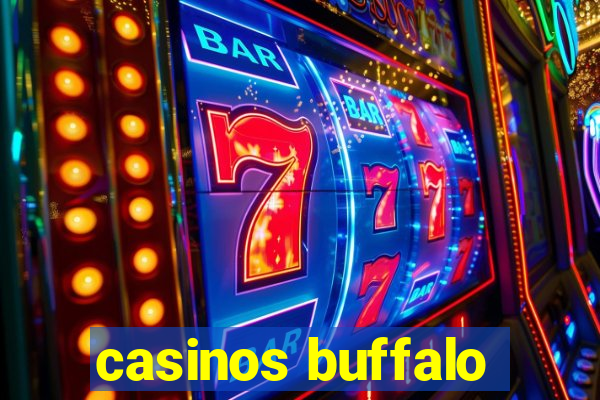 casinos buffalo