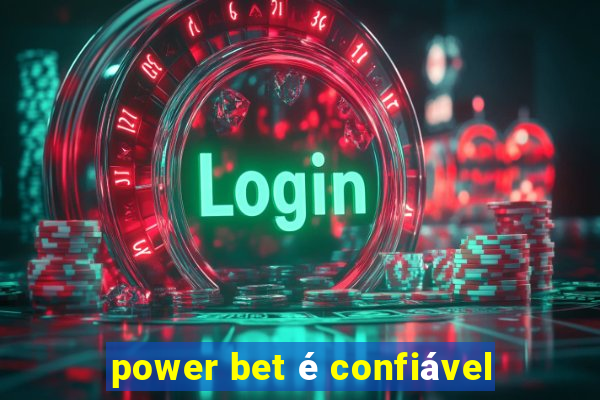 power bet é confiável