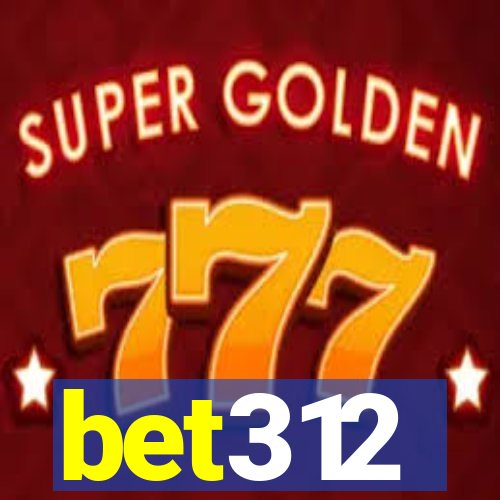 bet312