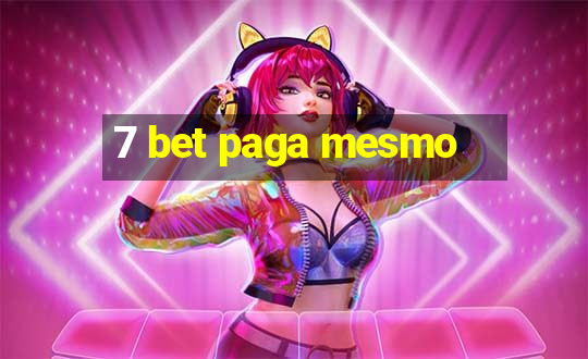 7 bet paga mesmo