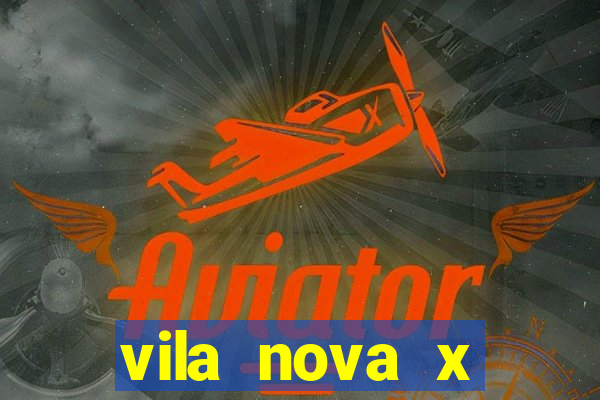 vila nova x paysandu palpites