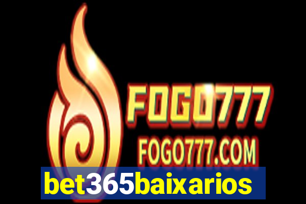 bet365baixarios