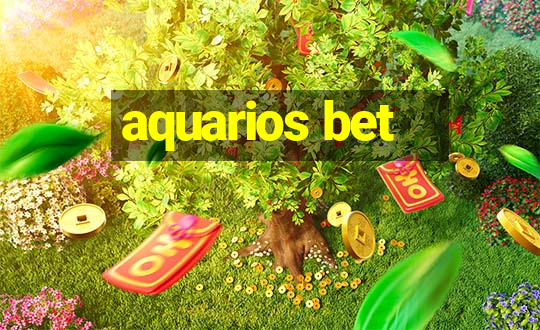 aquarios bet