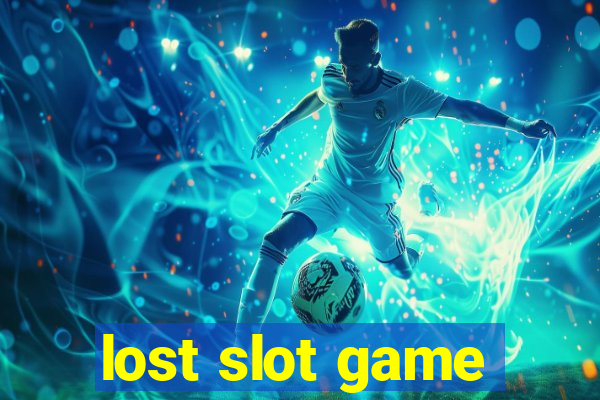 lost slot game