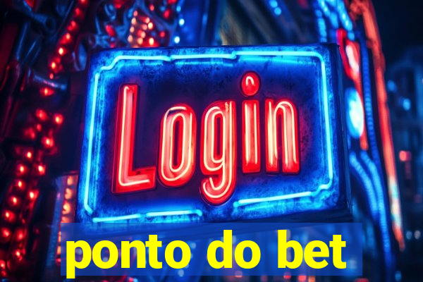 ponto do bet