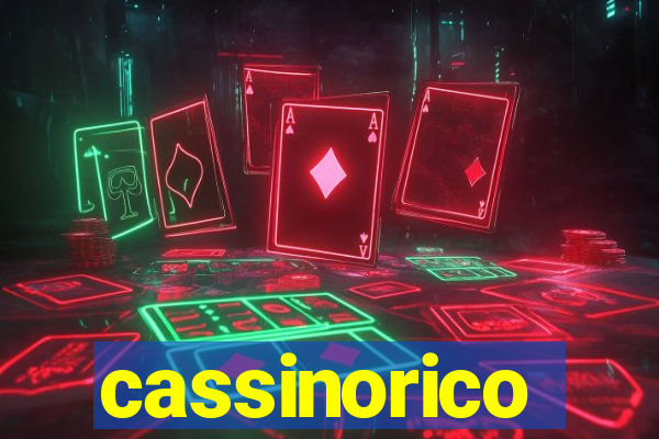 cassinorico