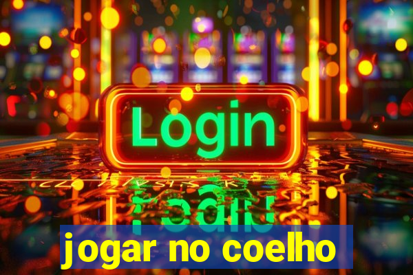 jogar no coelho