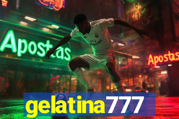 gelatina777