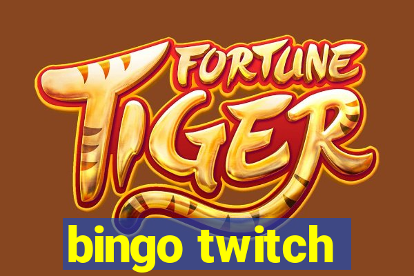 bingo twitch