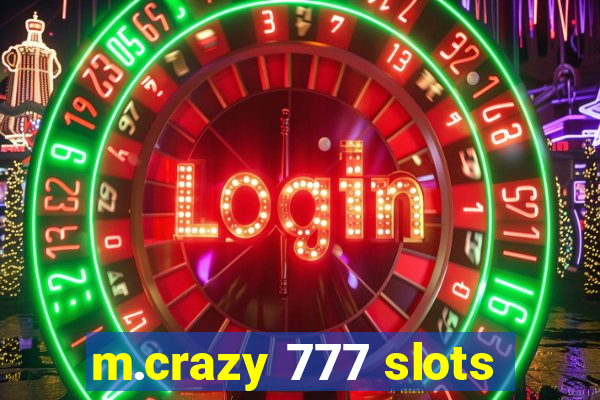 m.crazy 777 slots