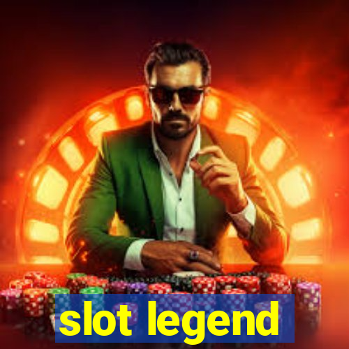 slot legend