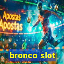 bronco slot