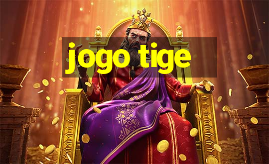 jogo tige