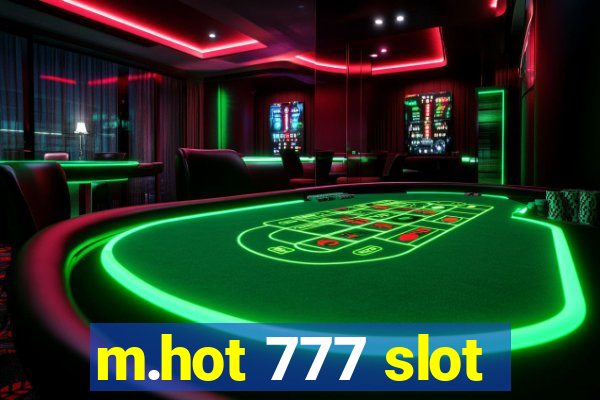 m.hot 777 slot