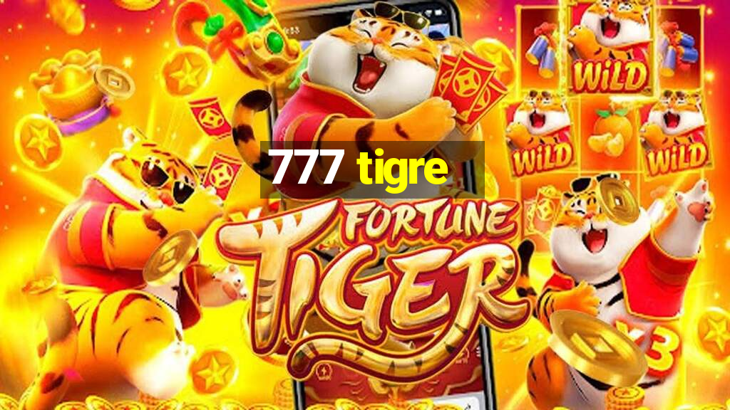 777 tigre