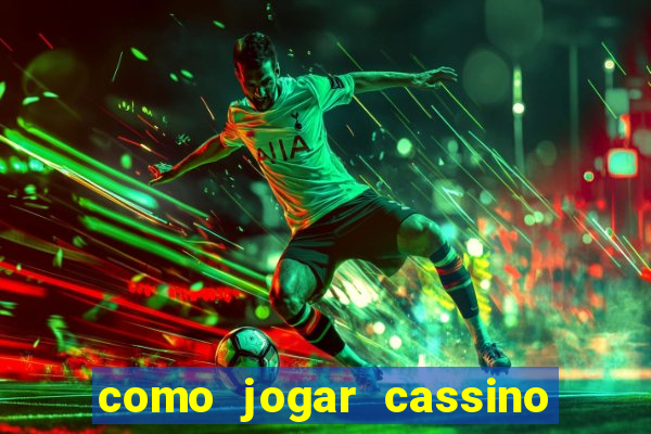 como jogar cassino no sportingbet