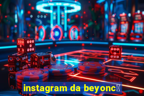 instagram da beyonc茅