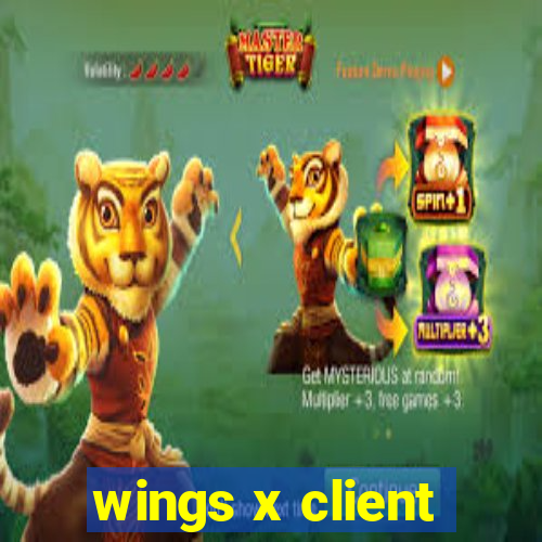 wings x client