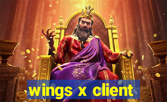 wings x client