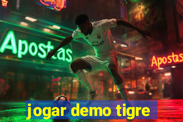 jogar demo tigre