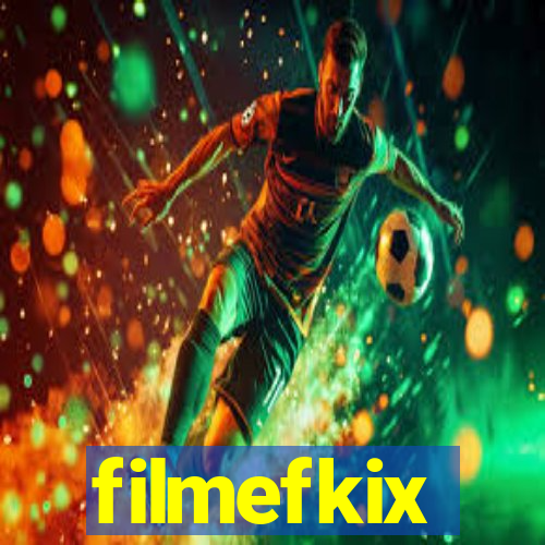 filmefkix