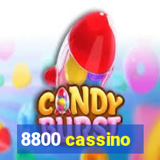 8800 cassino